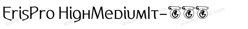 ErisPro HighMediumIt字体转换